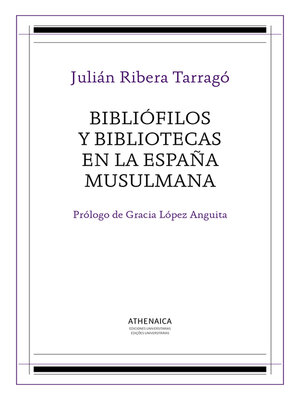 cover image of Bibliófilos y bibliotecas en la España musulmana